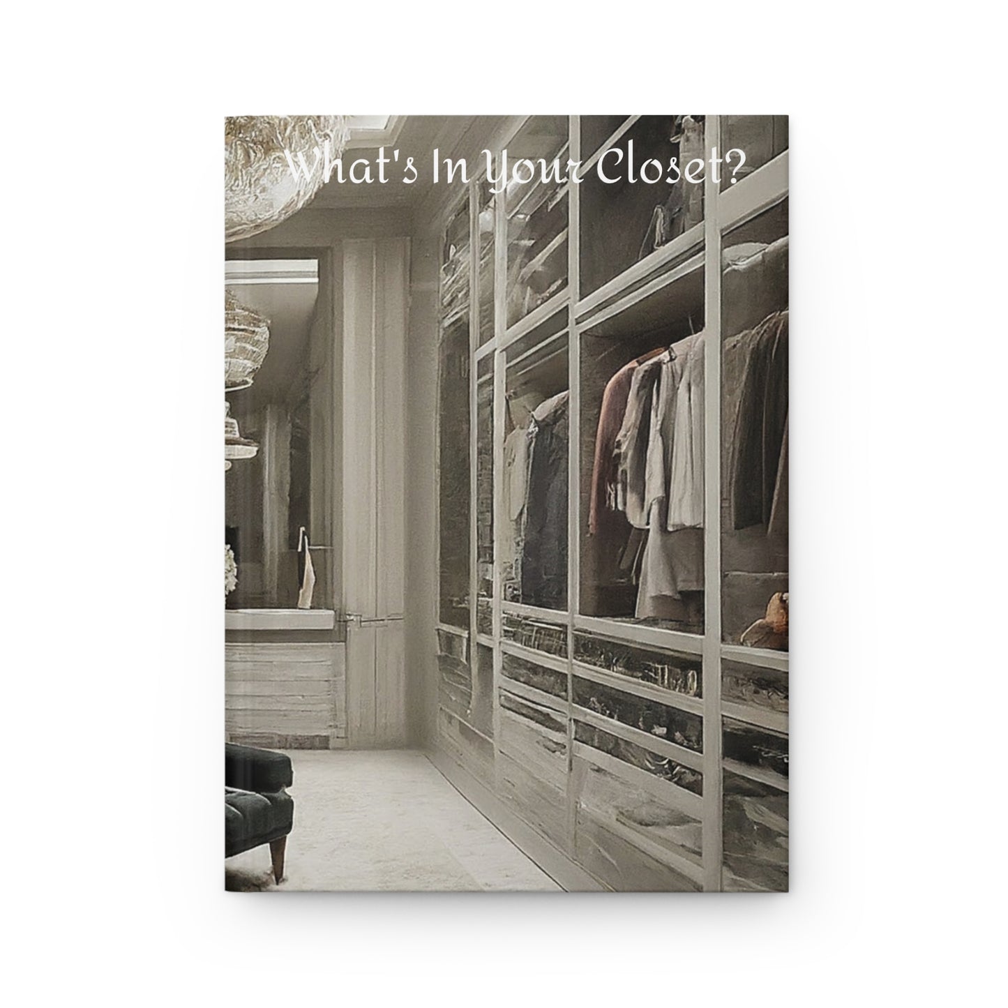 What's In Your Closet Lined Fashion Journal